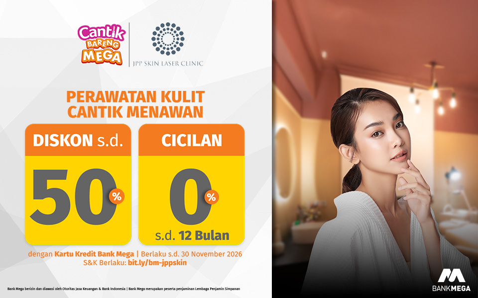 Promo JPP Skin Laser Clinic Bank Mega